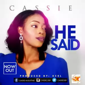 Cassie - He Said